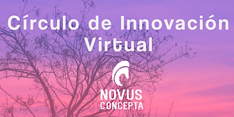 Imagen principal de Círculo de Innovación Agosto Paraguay