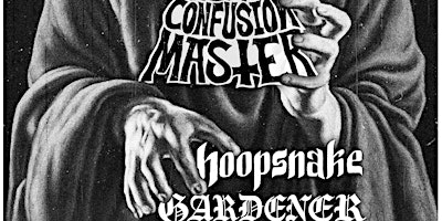 Confusion Master,Hoopsnake,Gardener @jackknife Aug 21