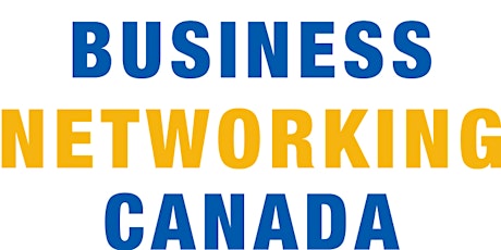 Business Networking Canada - Empower Yourself primary image