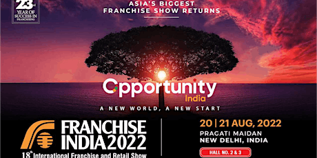 Franchise India 2022 - 18th International Franchise & Retails Show