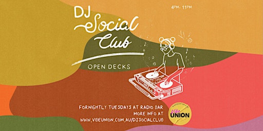 Social Club Tuesdays w/ Open Decks