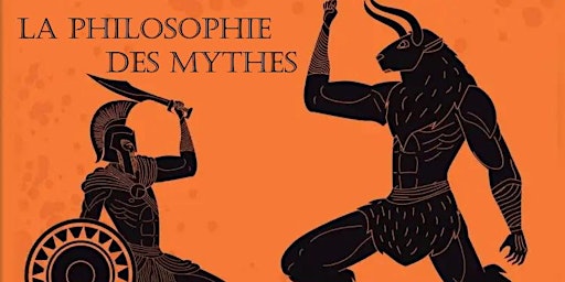 La philosophie des mythes