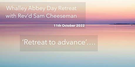 Day Retreat with Rev'd Sam Cheeseman (at Whalley Abbey)
