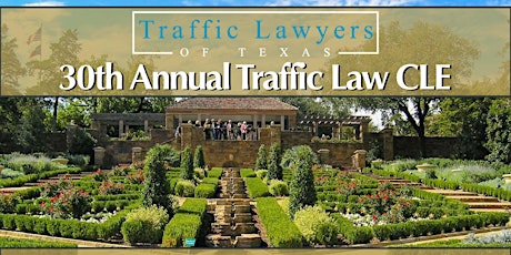 TLOT 30th Annual Traffic Law CLE