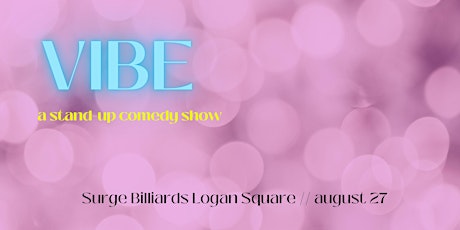Vibe: a dope ass stand-up comedy show