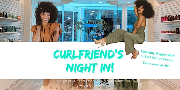 Curlfriend's Night In