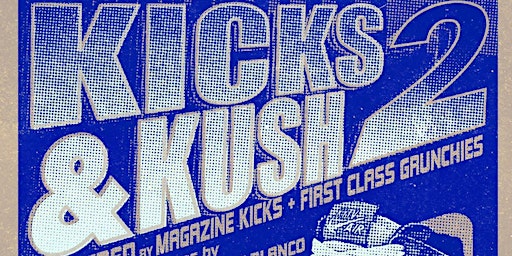 Kicks & Kush  2- Brooklyn's Best Sneaker & THC Experience