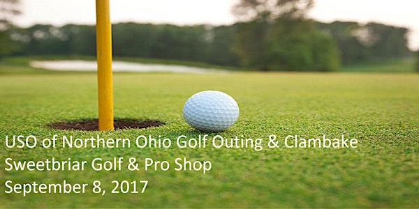 USO of Northern Ohio Golf Outing & Clambake at Sweetbriar