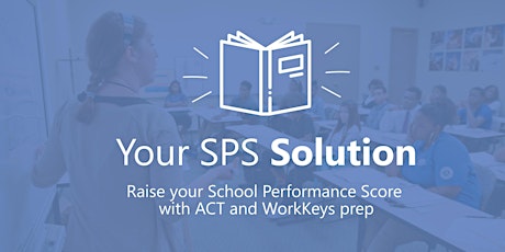 IMPROVE YOUR SCHOOL PERFORMANCE SCORE by utilizing your SCA funding - Lake Charles primary image