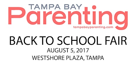 Tampa Bay Parenting's 10th Annual Back to School Fair primary image