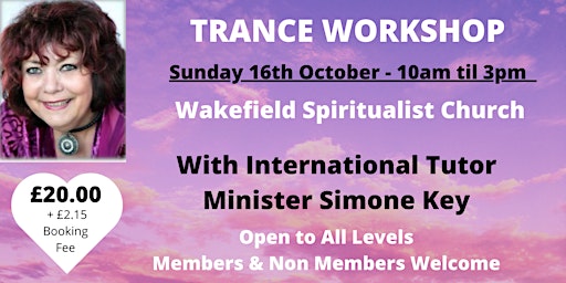 Trance Workshop - Connecting with spirit with Minister Simone Key