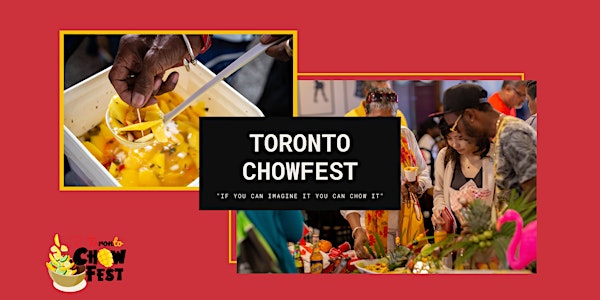 Toronto Chowfest 2022