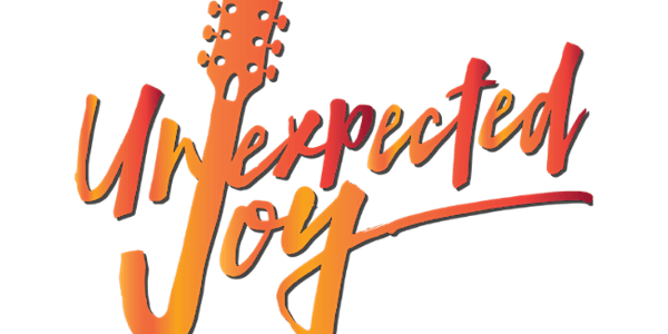 UNEXPECTED JOY book & lyrics by Bill Russell & music by Janet Hood