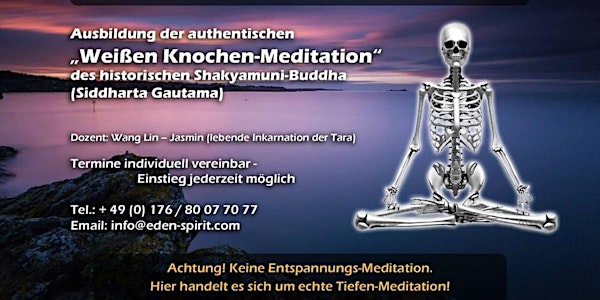 Weiße Knochen - Meditation