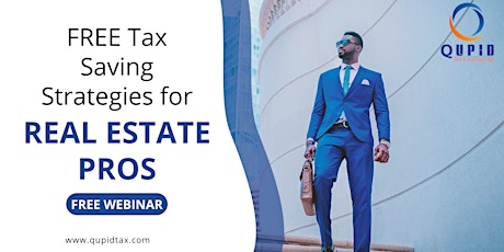 Tax Strategies for Real Estate Pros & Small Business Entrepreneurs