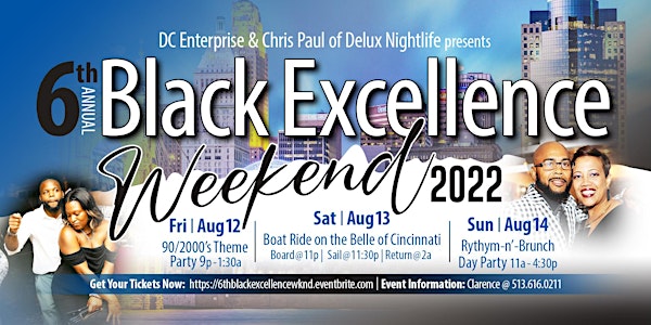 6th Annual Regional Black Excellence Weekend  Cincinnati, Ohio