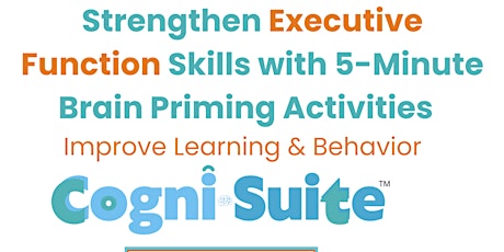 Executive Function Professional Development with CogniSuite™ Activities