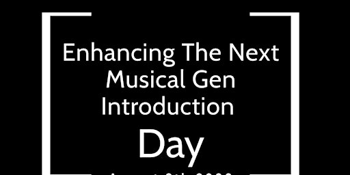 Enhancing the next musical Gen