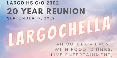 Largochella LHS C/O 2002 20 Year Reunion