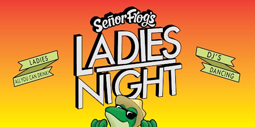 Wednesday Latin Vibes ~OPEN BAR PARTY~ at Señor Frogs primary image