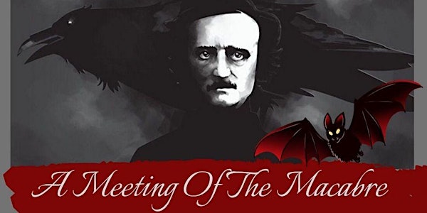 A MEETING OF THE MACABRE - Edgar Allan Poe & Bram Stoker
