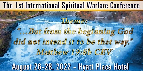 The 1st International Spiritual Warfare Conference