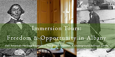 Immersion Tours: Freedom & Opportunity in Albany