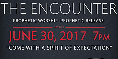 Joy Martin Ministries Presents: The Encounter 2017 primary image