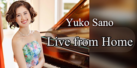 Yuko Sano | Live from Home (10 Sep)