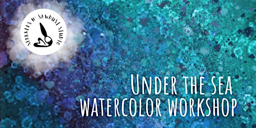Under the Sea Watercolor Workshop