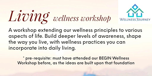 LIVING Wellness Workshop - build resilience to navigate life and stay well primary image