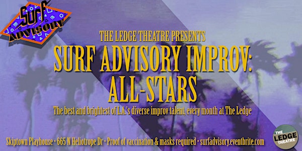 The Ledge Theatre Presents Surf Advisory All Stars