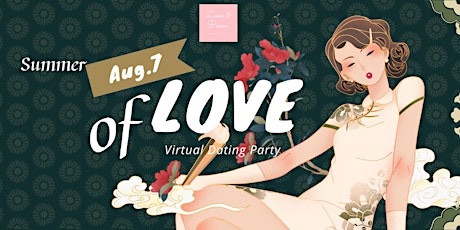 Summer of Love Virtual Dating Party
