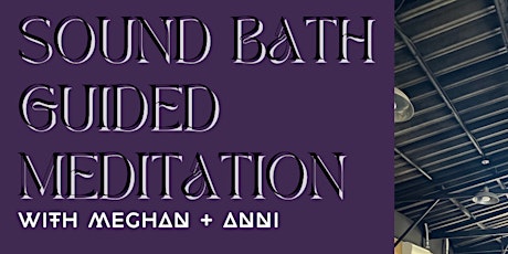 Sound Bath With Guided Meditation