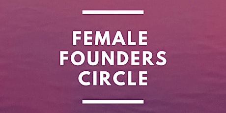 Female Founders Circle 17. September