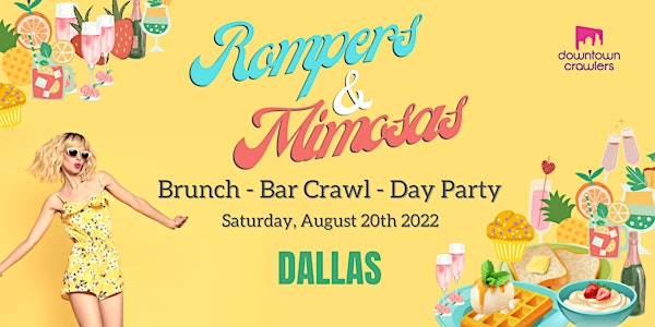 Rompers & Mimosas - Dallas (Brunch - Bar Crawl - Day Party)
