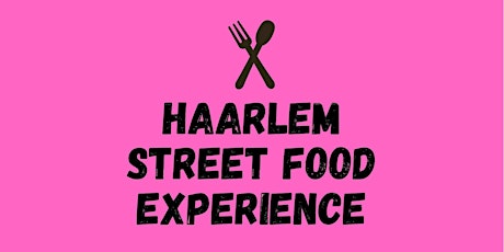 Haarlem Street Food Experience