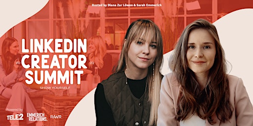 LinkedIn Creator Summit 2022 by Diana Zur Löwen & Sarah Emmerich