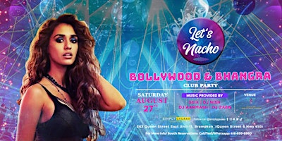 LET'S NACHO | Bollywood & Bhangra Party