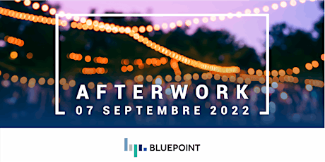 AfterWork by BluePoint - Vive la rentrée