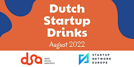 Dutch Startup Drinks - August 2022