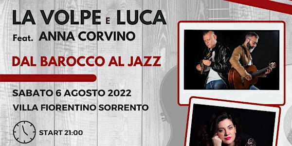 La Volpe e Luca feat. Anna Corvino - Dal barocco al jazz