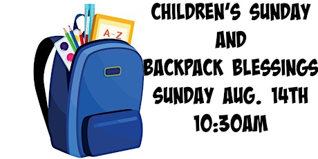 Children's Sunday and Backpack Blessings