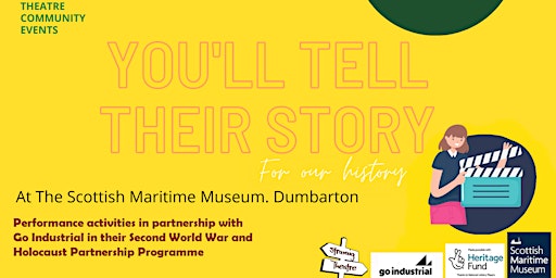You'll tell their Story - Creative  Activities at Scottish Maritime Museum