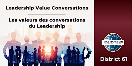 Leadership Value Conversations/Les Valeurs des Conversations du Leadership