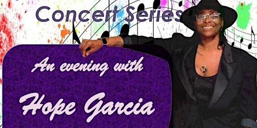 Celebrate Every Note Concert Series - An Evening with Hope Garcia