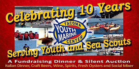 Tacoma Youth Marine Center ~ Celebrating 10 Years primary image