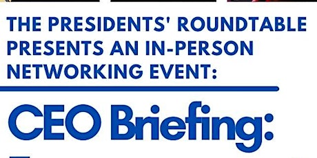 The Presidents' Roundtable September CEO Briefing