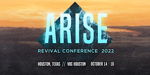 Revival Conference 2022: Arise