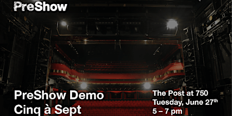 PreShow Software Demo - Cinq à Sept primary image